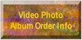 Video Photo Album Order Info